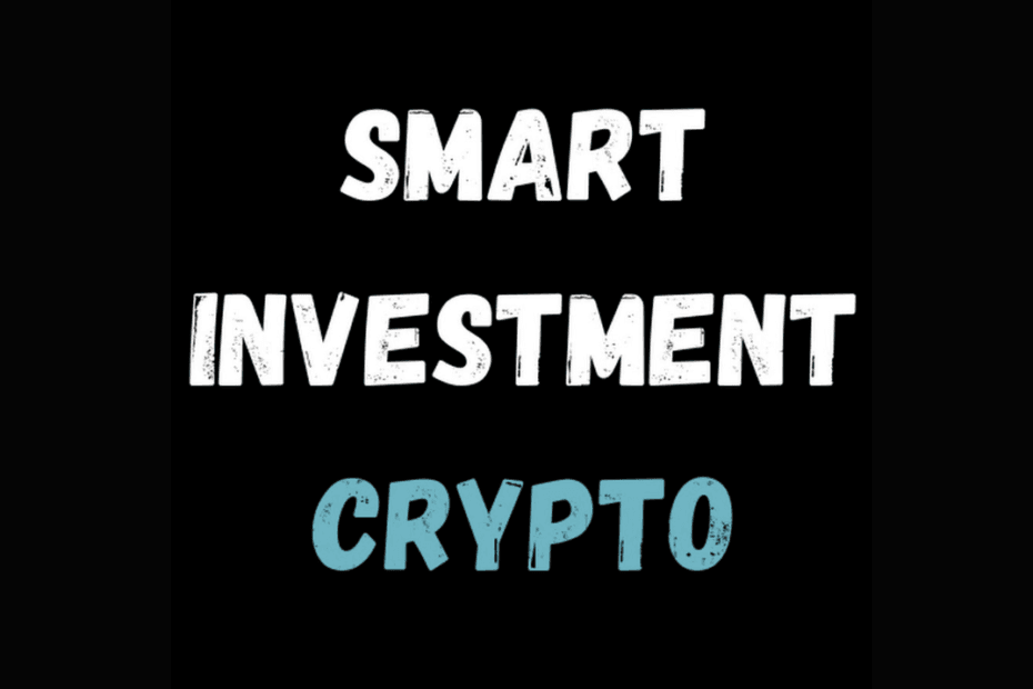 What is Smart Investment in Crypto?