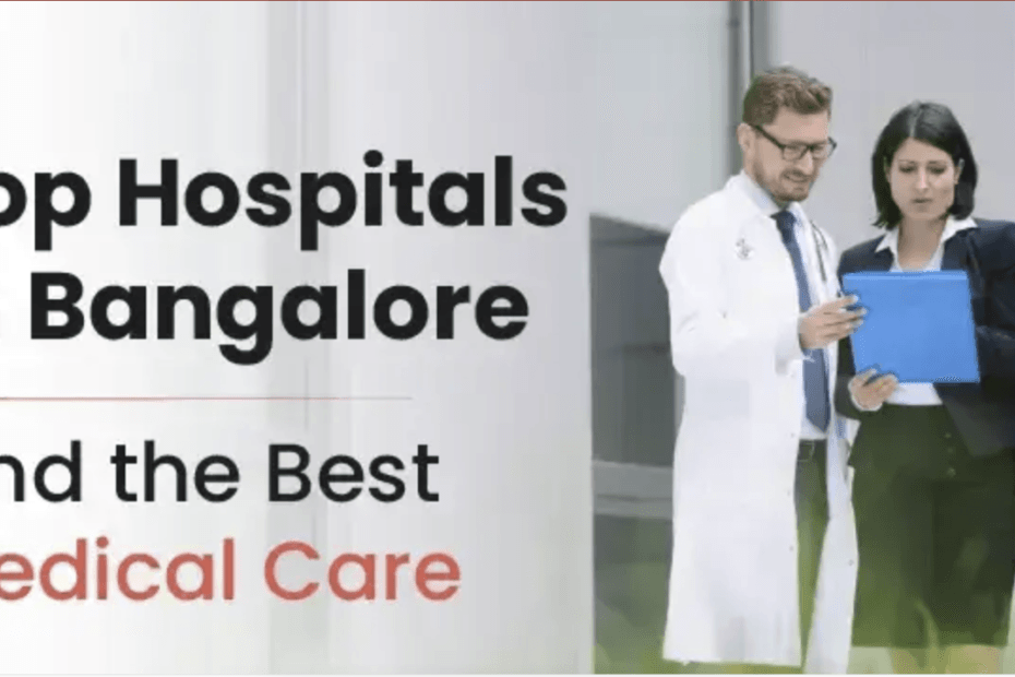 10 Best Hospitals in Bangalore