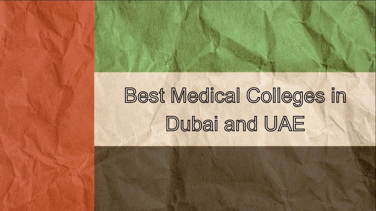 Best Medicine Universities/Colleges in UAE